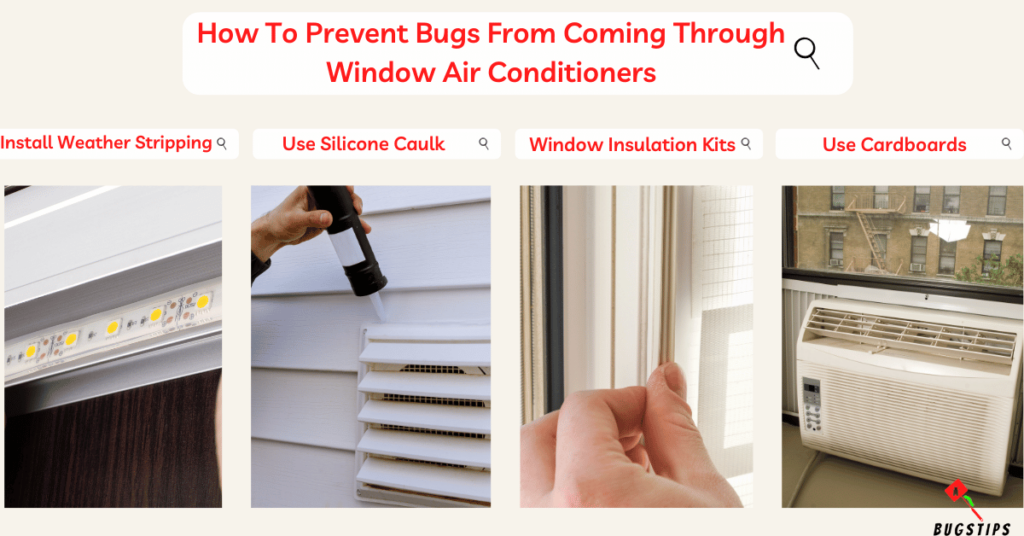 How To Prevent Bugs From Coming Through Window Air Conditioners